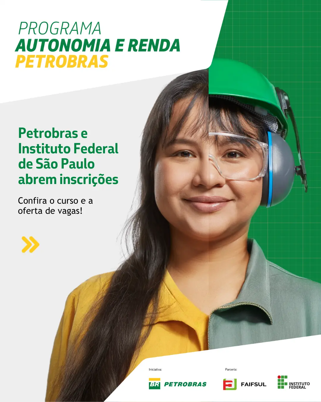 Imagem de um banner informativo com uma mulher e textos sobre as inscrições do Programa Autonomia e Renda Petrobras no IFSP.